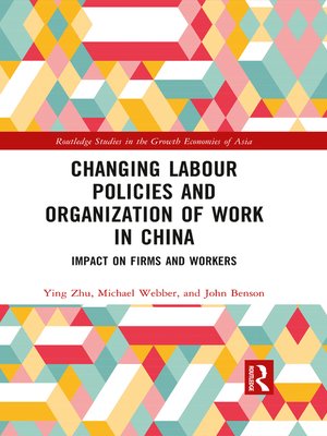 cover image of Changing Labour Policies and Organization of Work in China
